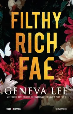 Filthy Rich Fae - Tome 01