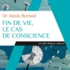 Fin de vie, le cas de conscience