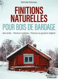 Finitions naturelles pour bois de bardage