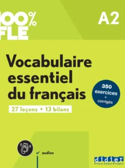 100% FLE - Vocabulaire essentiel du français A2 - livre + didierfle.app
