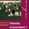Féministes et universitaires ?