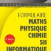 Formulaire : Mathématiques - Physique-Chimie - SII - Informatique - PCSI