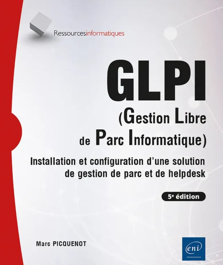 GLPI (Gestion Libre de Parc Informatique)