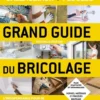 Grand guide du bricolage