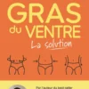 Gras du ventre - La solution