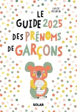 Guide des prénoms garçon 2025