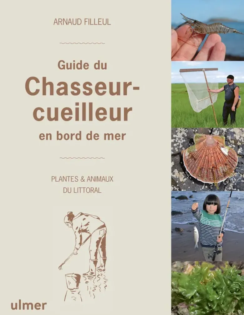Guide du chasseur-cueilleur en bord de mer