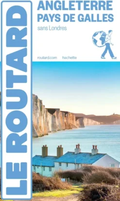 Guide du Routard Angleterre, Pays de Galles (sans Londres)
