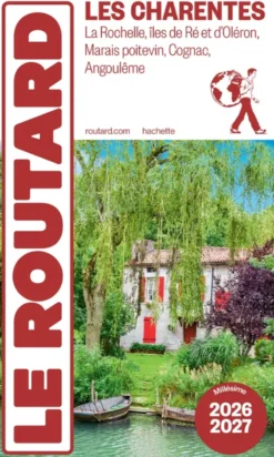 Guide du Routard Charentes 2026/27
