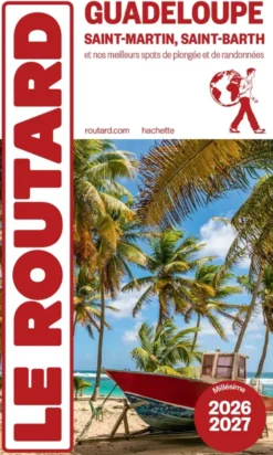 Guide du Routard Guadeloupe 2026/27