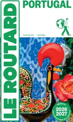 Guide du Routard Portugal 2026/27
