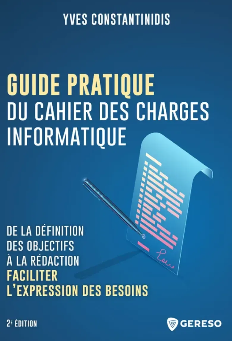 Guide pratique du cahier des charges informatique