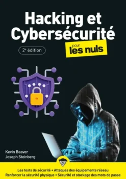 Hacking et Cybersécurité Mégapoche pour les Nuls - 2e édition