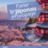 Harrap's Parler le japonais en voyage
