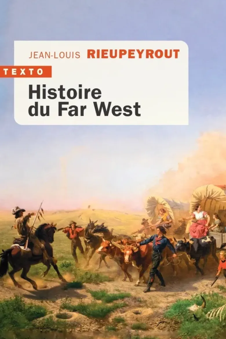 Histoire du Far West