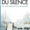 Histoire du silence (Espaces Libres - Histoire)