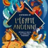 Histoires de l'Égypte ancienne - Mythes et récits du temps des pyramides
