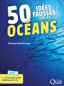 50 idées fausses sur les océans