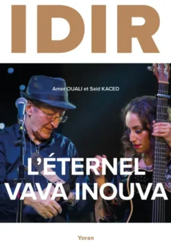 Idir, l'éternel Vava Inouva