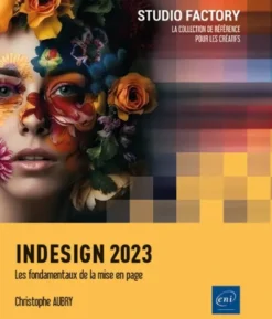 InDesign 2023 - Les fondamentaux de la mise en page