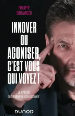 Innover ou agoniser, c'est vous qui voyez !