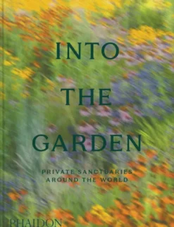 Into the Garden