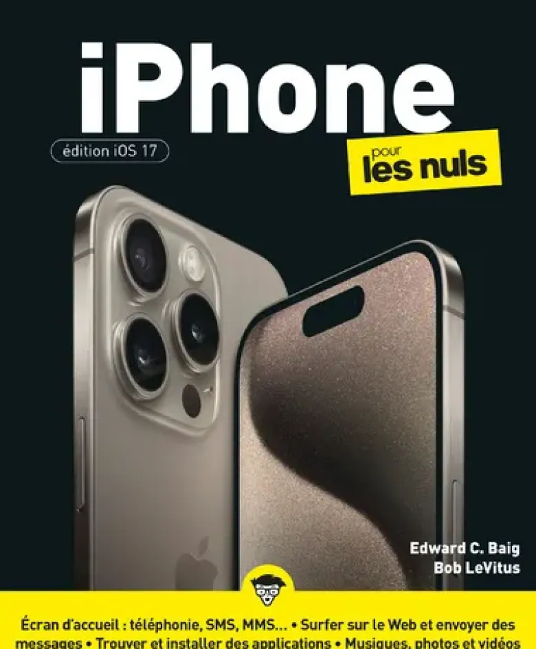 iPhone édition iOS17 Pour les Nuls
