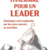 Itinéraire pour un leader