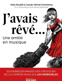 J'avais rêvé...