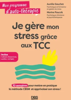 Je gère mon stress grâce aux TCC