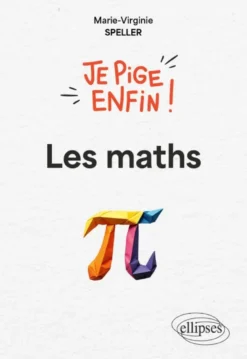 Je pige enfin les maths !