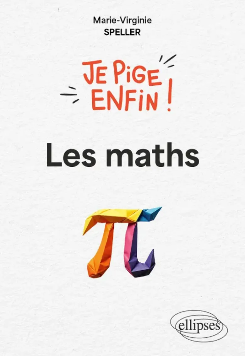 Je pige enfin les maths !