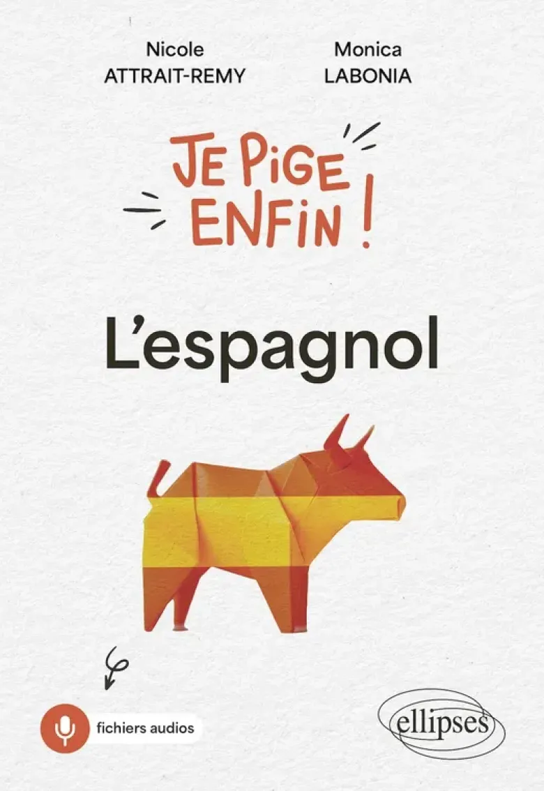 Je pige enfin l'espagnol !