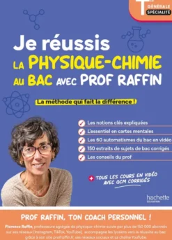 Je réussis la physique-chimie au BAC avec Prof Raffin - Terminale générale
