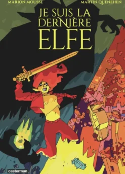Je suis la dernière elfe