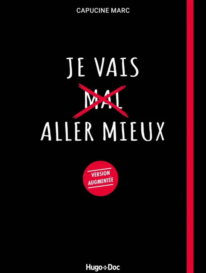 Je vais aller mieux - version augmentée