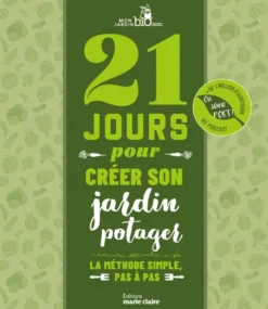 21 jours pour créer son jardin potager
