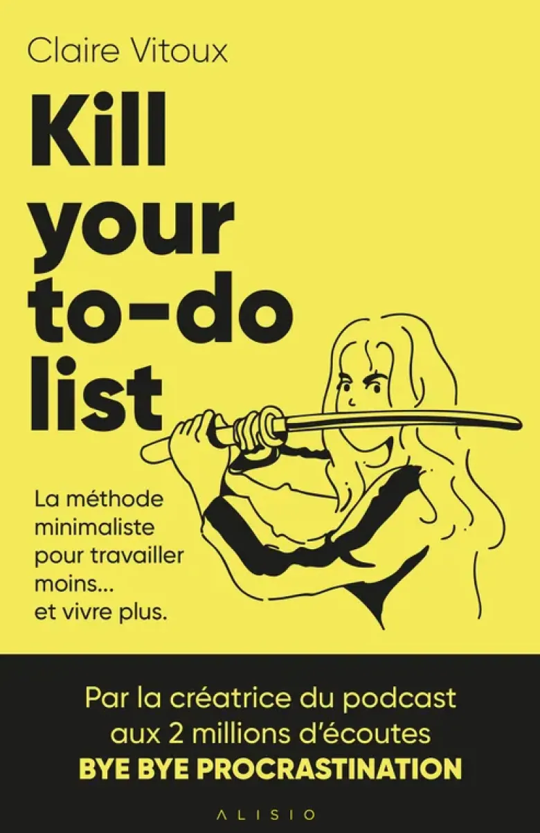 Kill your to do list
