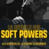 La bataille des soft powers