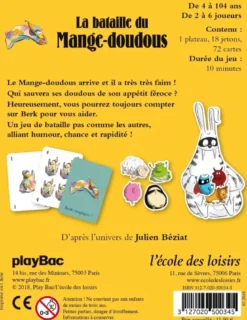 La bataille du Mange-doudous / Julien Béziat