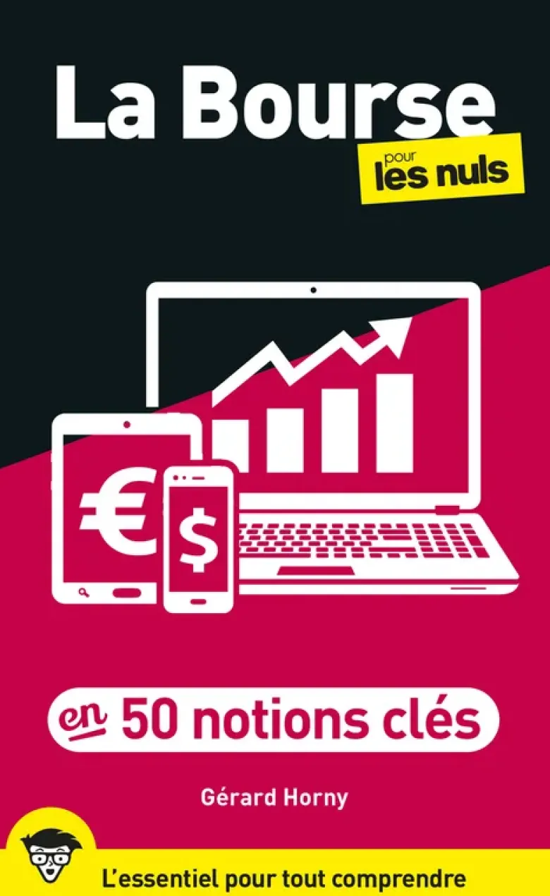 La bourse en 50 notions clés pour les Nuls, 2e éd.