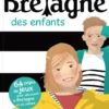 La Bretagne des enfants