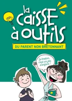 La caisse à outils du parent non bretonnant