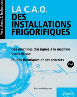 La C.A.O. des installations frigorifiques