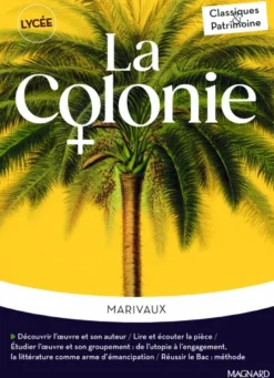 La Colonie - Classiques et Patrimoine