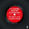 La comédie musicale à la française
