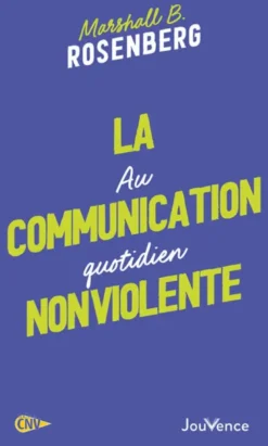 La Communication NonViolente au quotidien