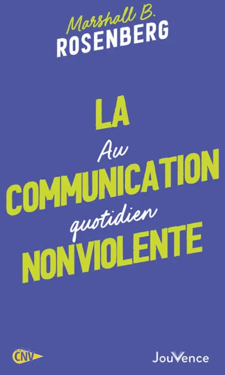 La Communication NonViolente au quotidien