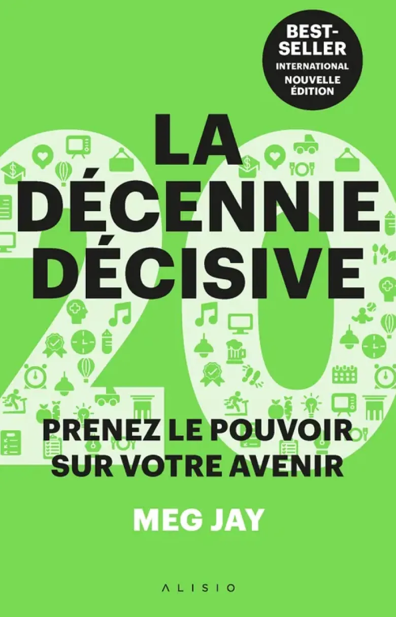 La décennie décisive