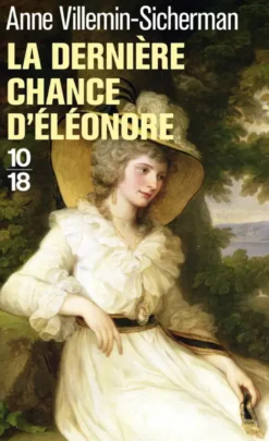 La dernière chance d'Eléonore - Une enquête d'Augustin Duroch
